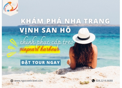 NHA TRANG 3N3D – VỊNH SAN HÔ - CHINH PHỤC CÁP TREO VINPEARL HARBOUR